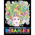 Dreamland Dreamlike Coloring Book for Adults